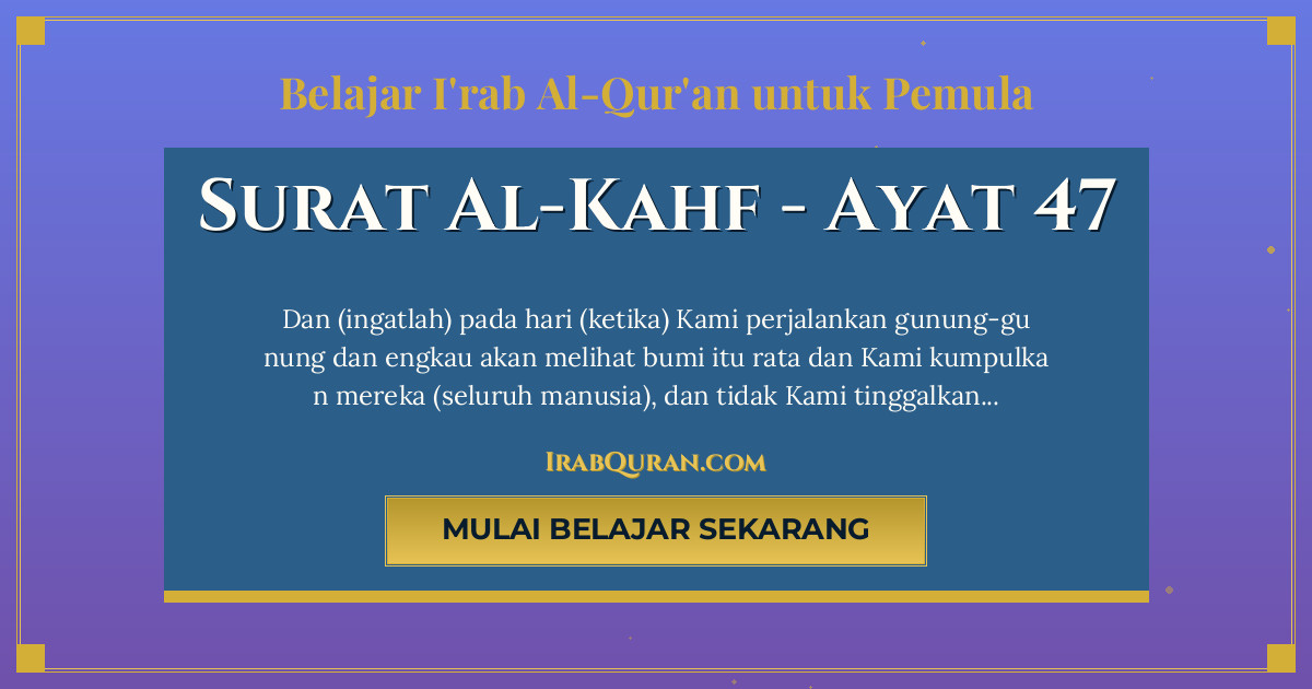 Thumbnail Surat Al-Kahf Ayat 47