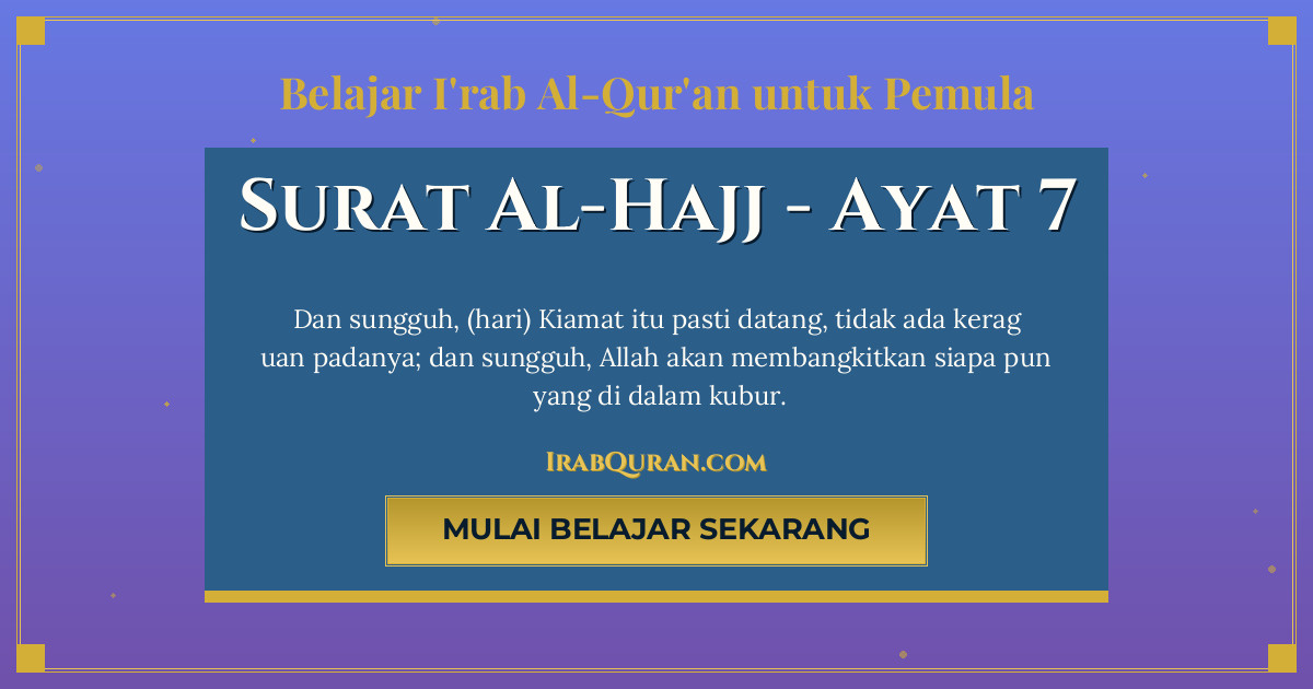 Thumbnail Surat Al-Hajj Ayat 7