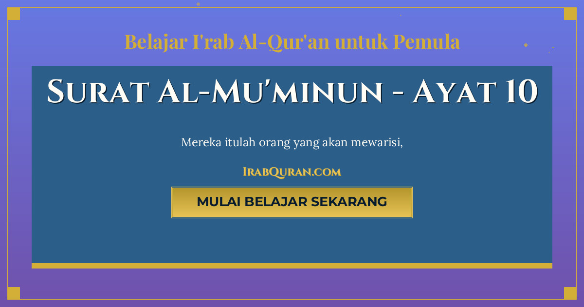 Thumbnail Surat Al-Mu'minun Ayat 10