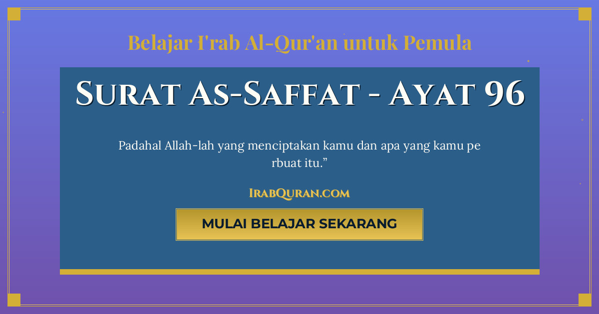Thumbnail Surat As-Saffat Ayat 96