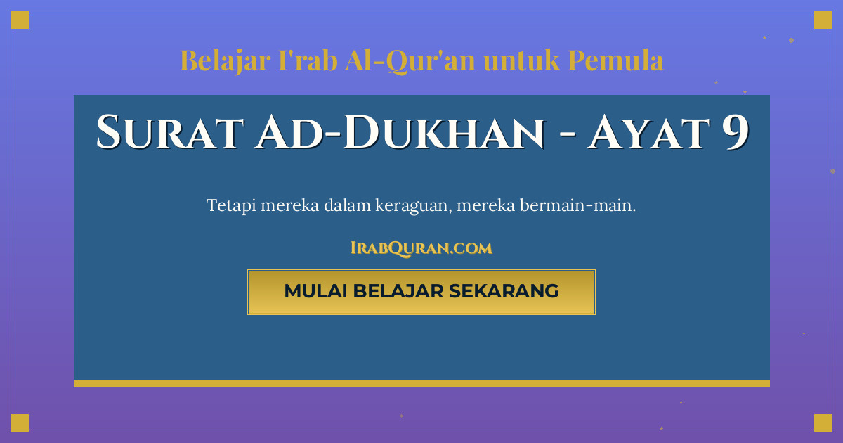 Thumbnail Surat Ad-Dukhan Ayat 9