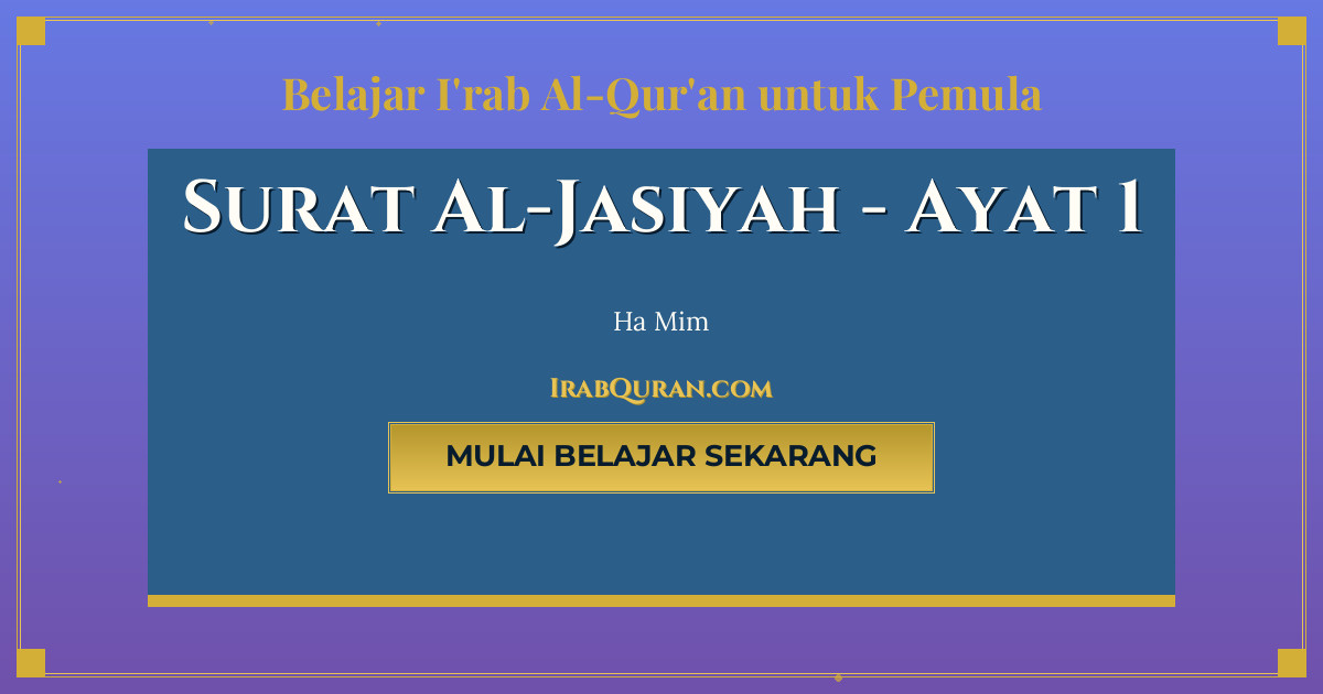 Thumbnail Surat Al-Jasiyah Ayat 1