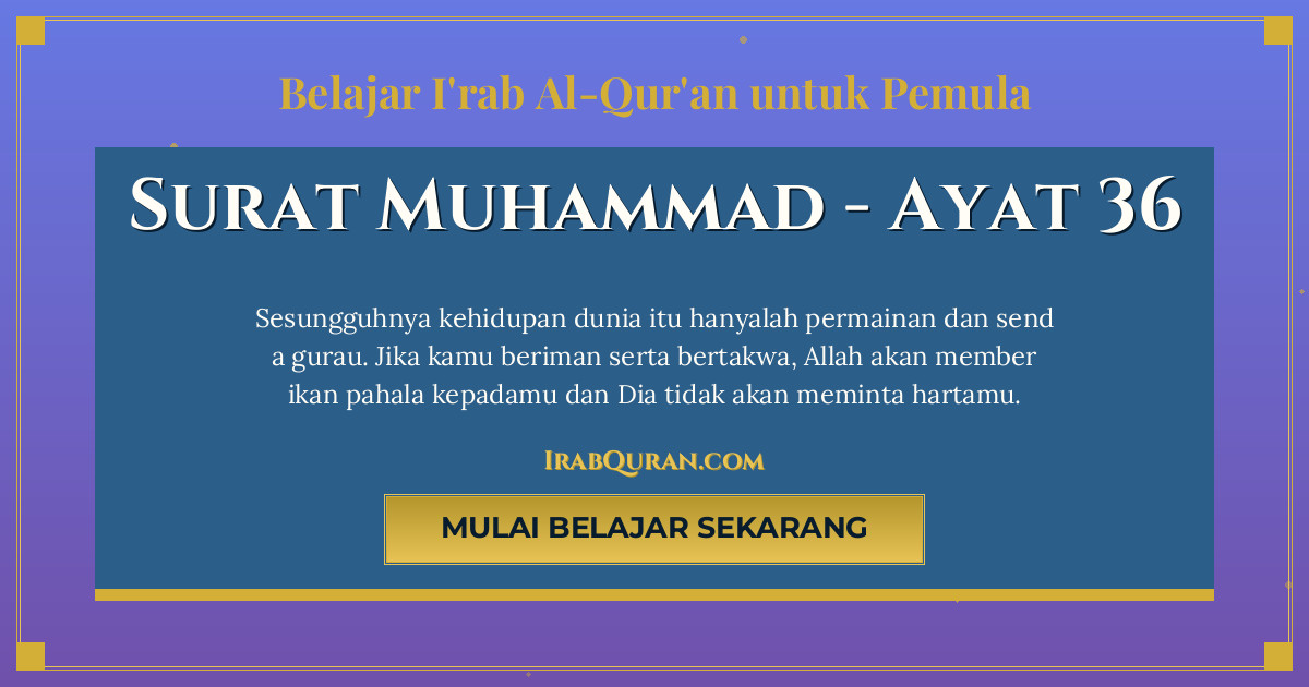 Thumbnail Surat Muhammad Ayat 36