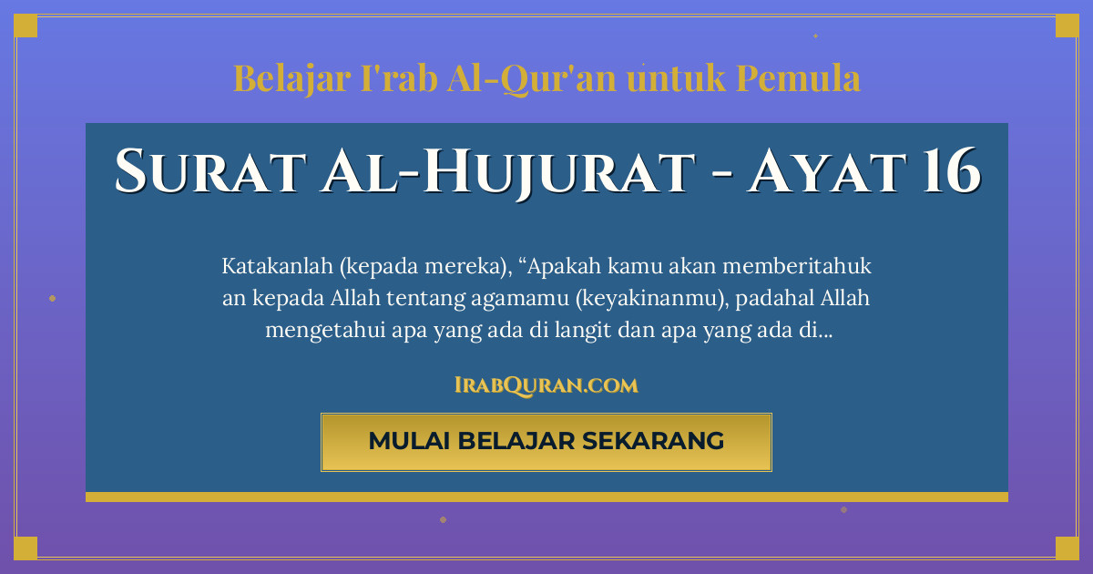Thumbnail Surat Al-Hujurat Ayat 16