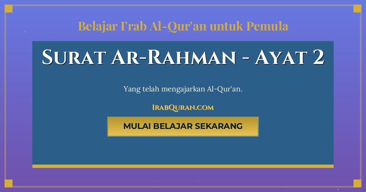 Thumbnail Surat Ar-Rahman Ayat 2