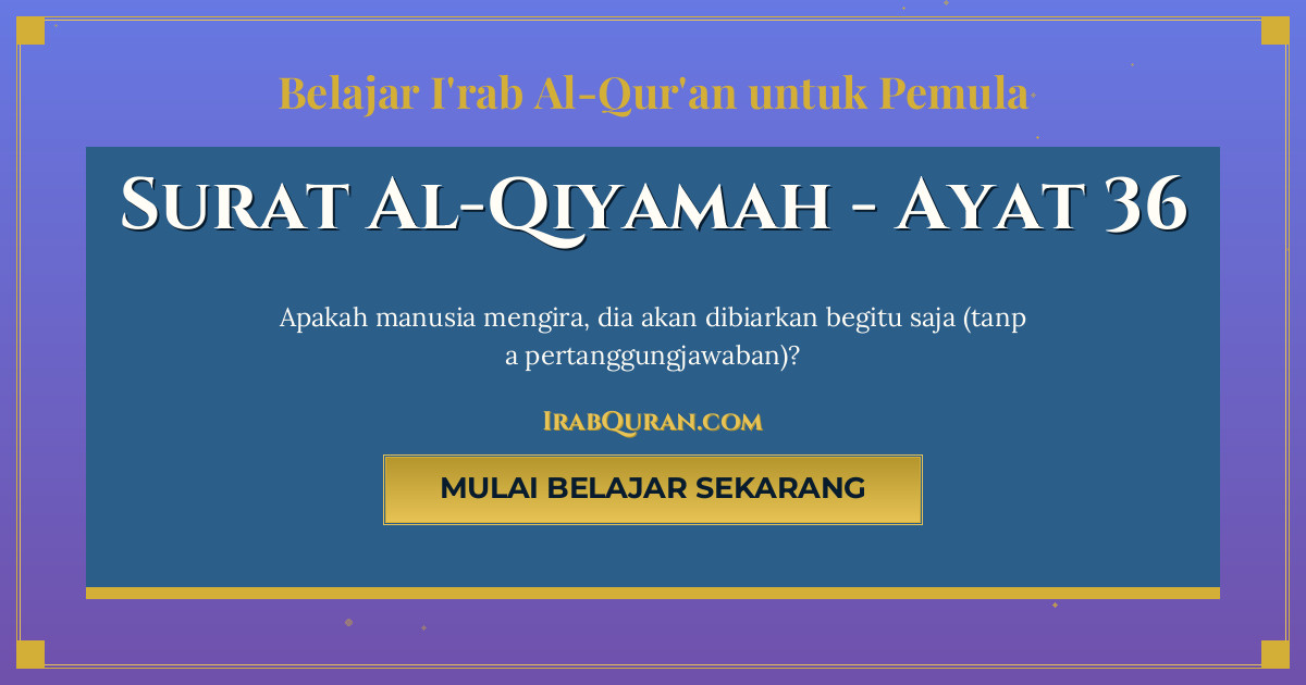 Thumbnail Surat Al-Qiyamah Ayat 36