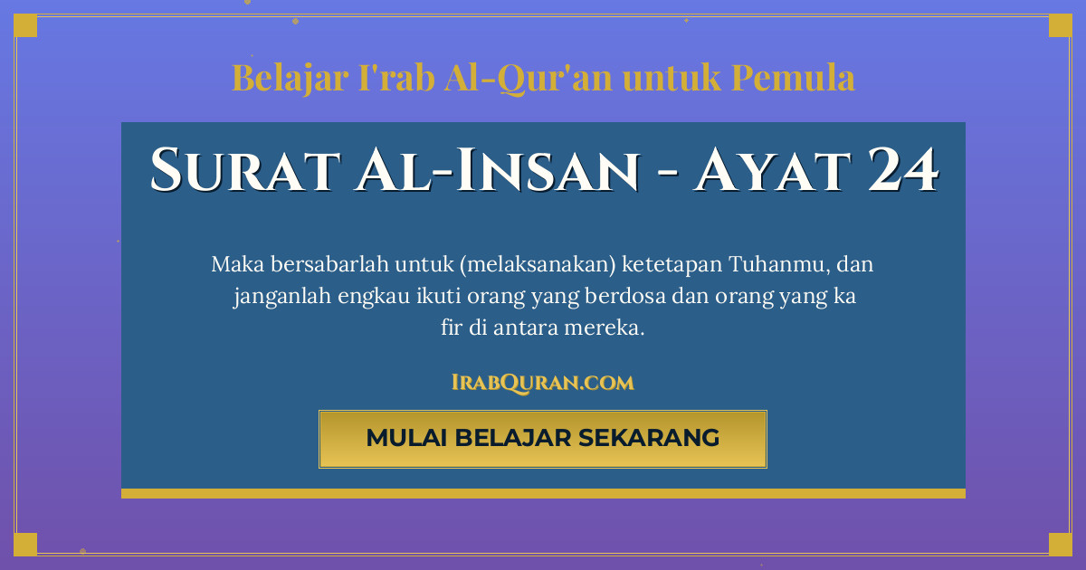 Thumbnail Surat Al-Insan Ayat 24