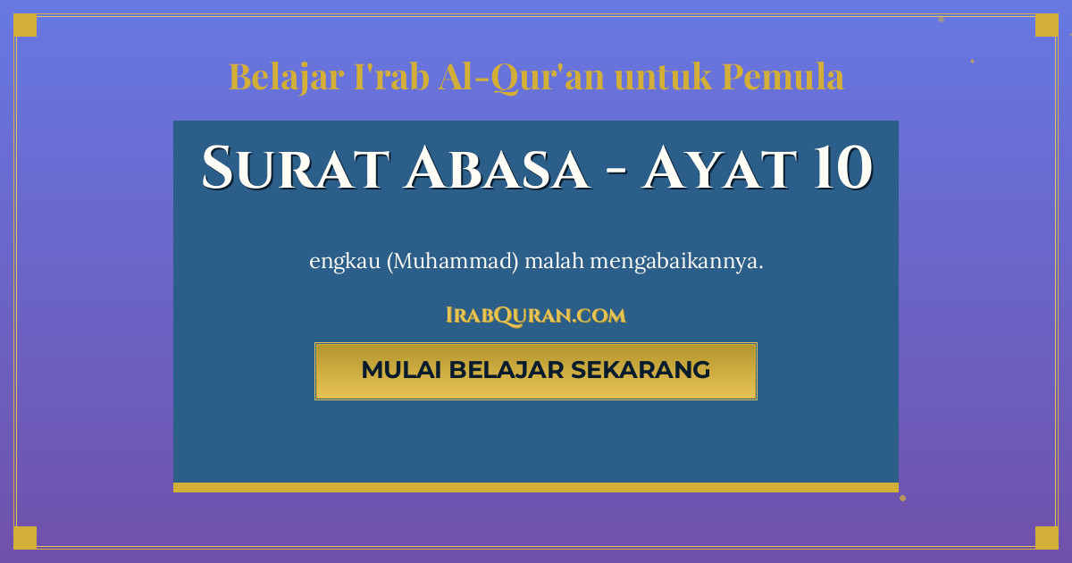 Thumbnail Surat Abasa Ayat 10