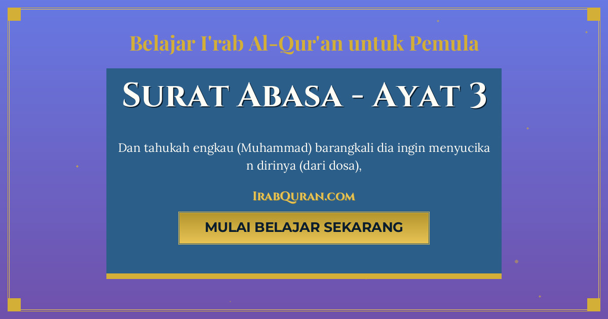 Thumbnail Surat Abasa Ayat 3